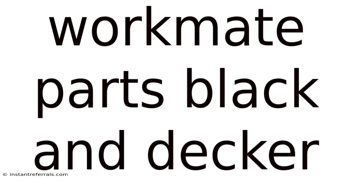 Workmate Parts Black And Decker