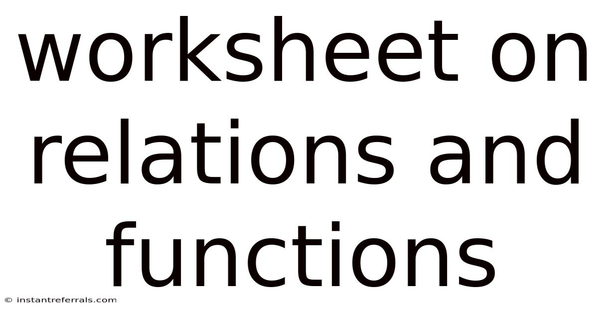 Worksheet On Relations And Functions