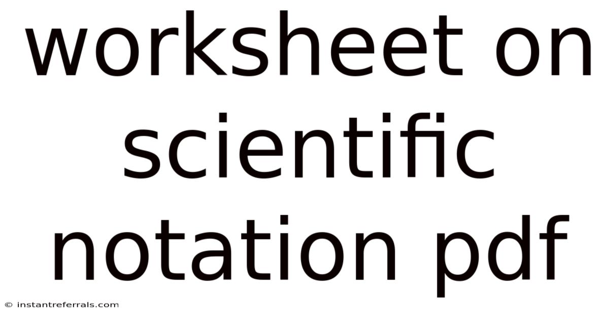 Worksheet On Scientific Notation Pdf