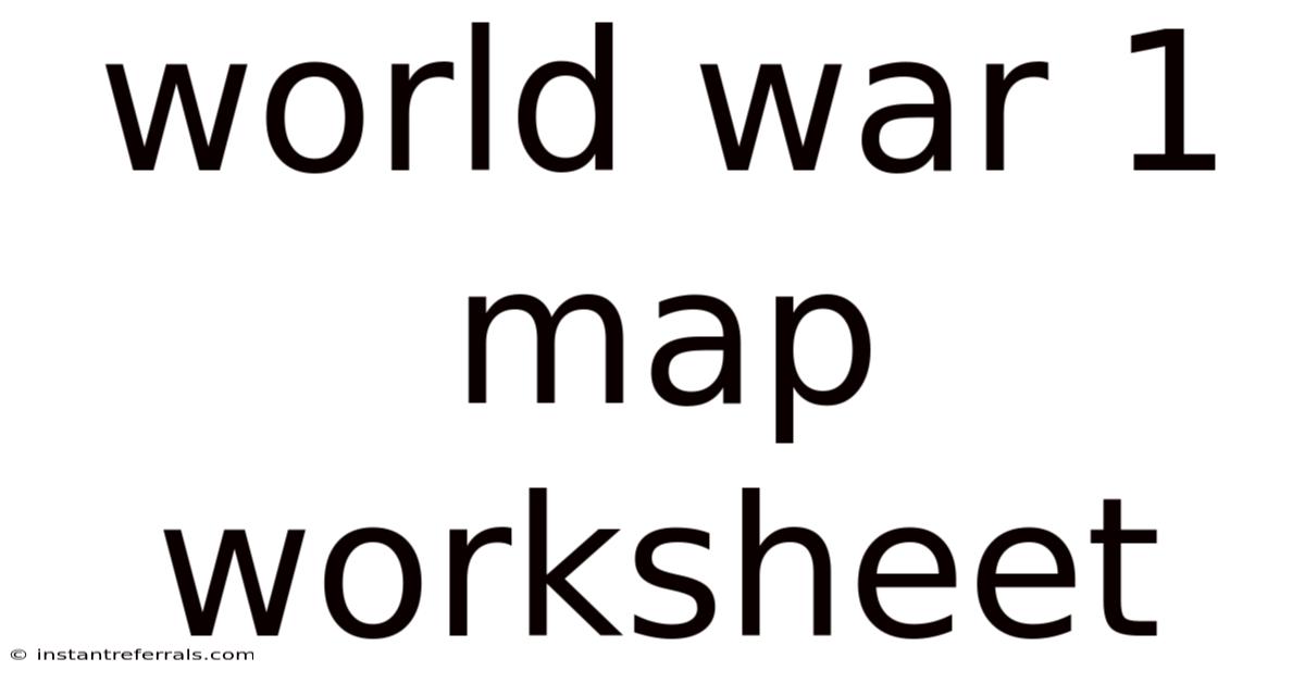 World War 1 Map Worksheet