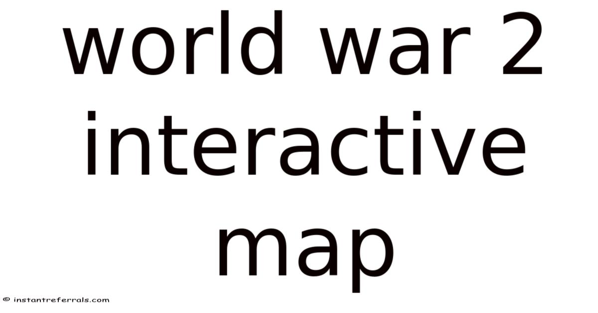 World War 2 Interactive Map