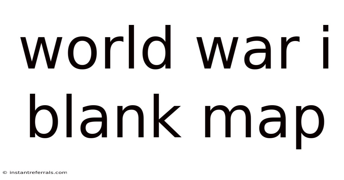 World War I Blank Map