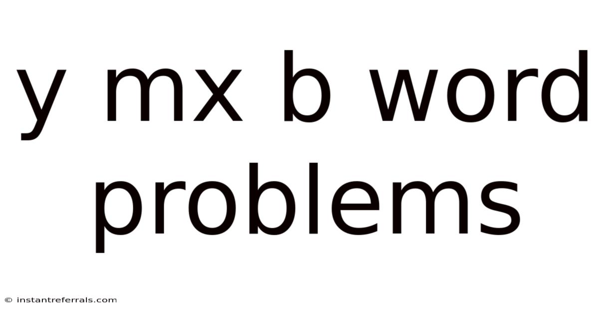 Y Mx B Word Problems