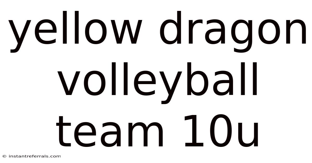 Yellow Dragon Volleyball Team 10u